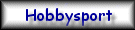 Hobbysport